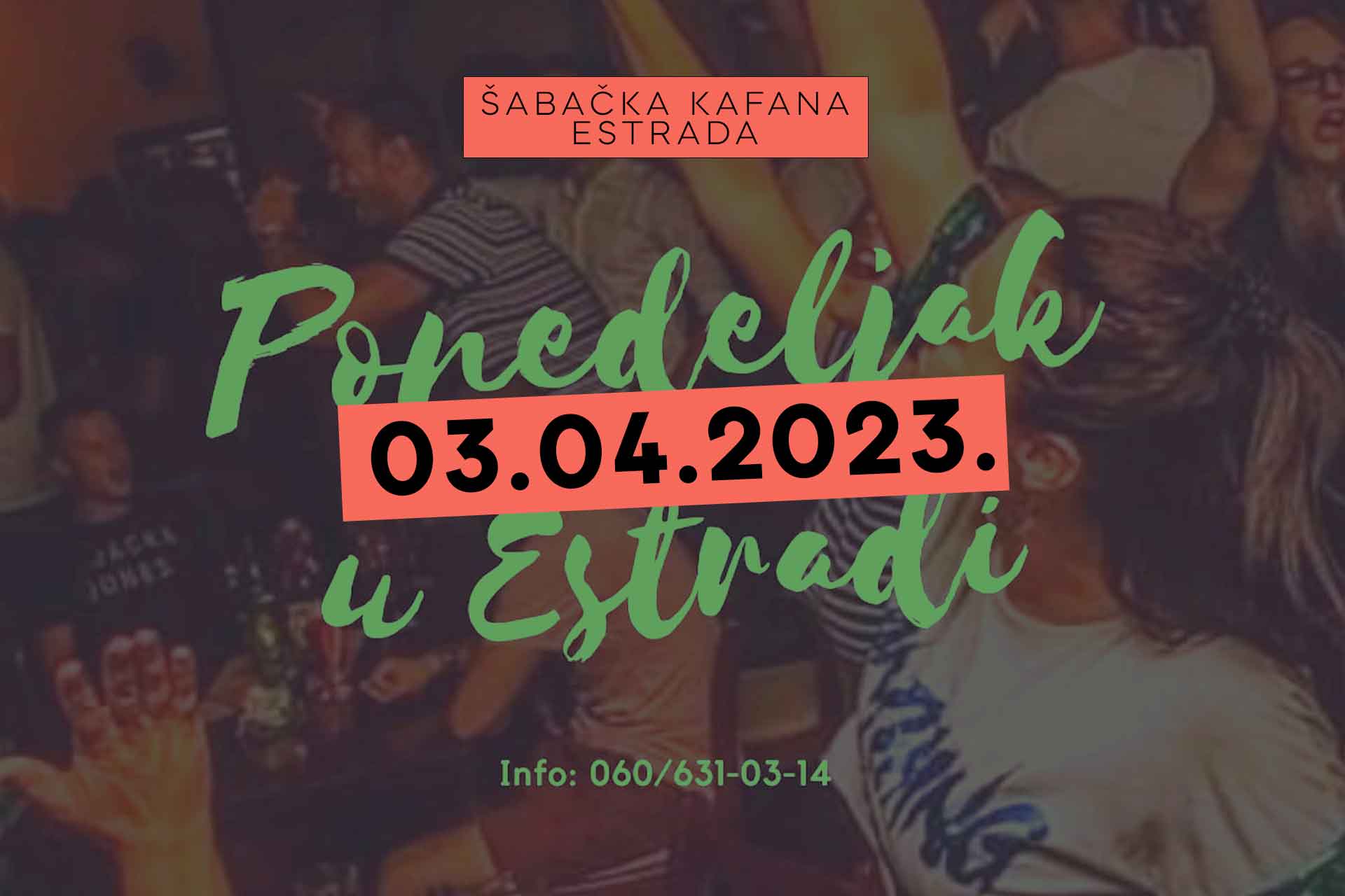 Ponedeljak Estrada